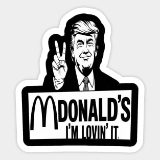 I'm Lovin' It Pro Trump Anti Kamala Harris Sticker